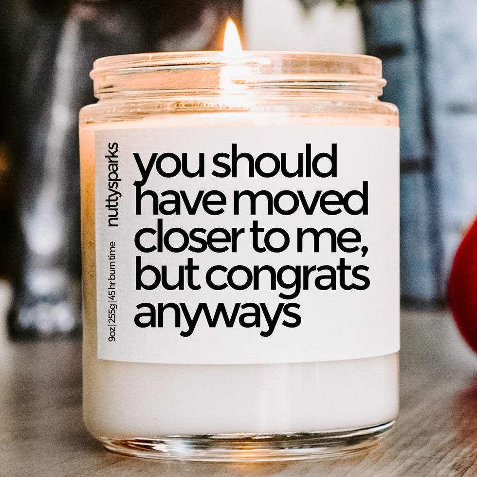 Should Have Moved Closer Scented Soy Candle